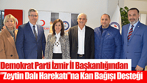 Demokrat Parti İzmir İl Başkanlığından "Zeytin Dalı Harekatı"na Kan Bağışı Desteği