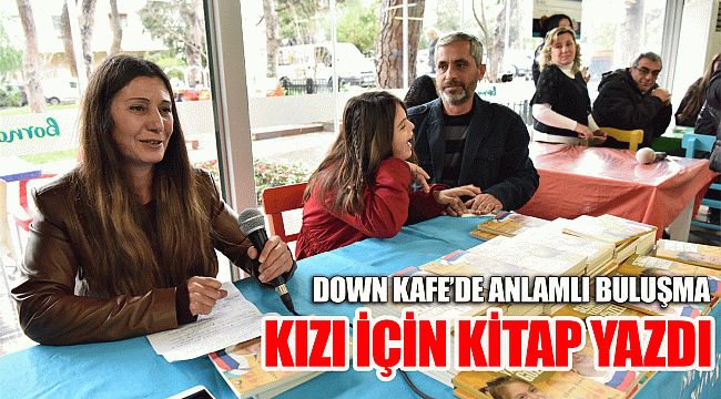 Down Kafe'de anlamlı buluşma