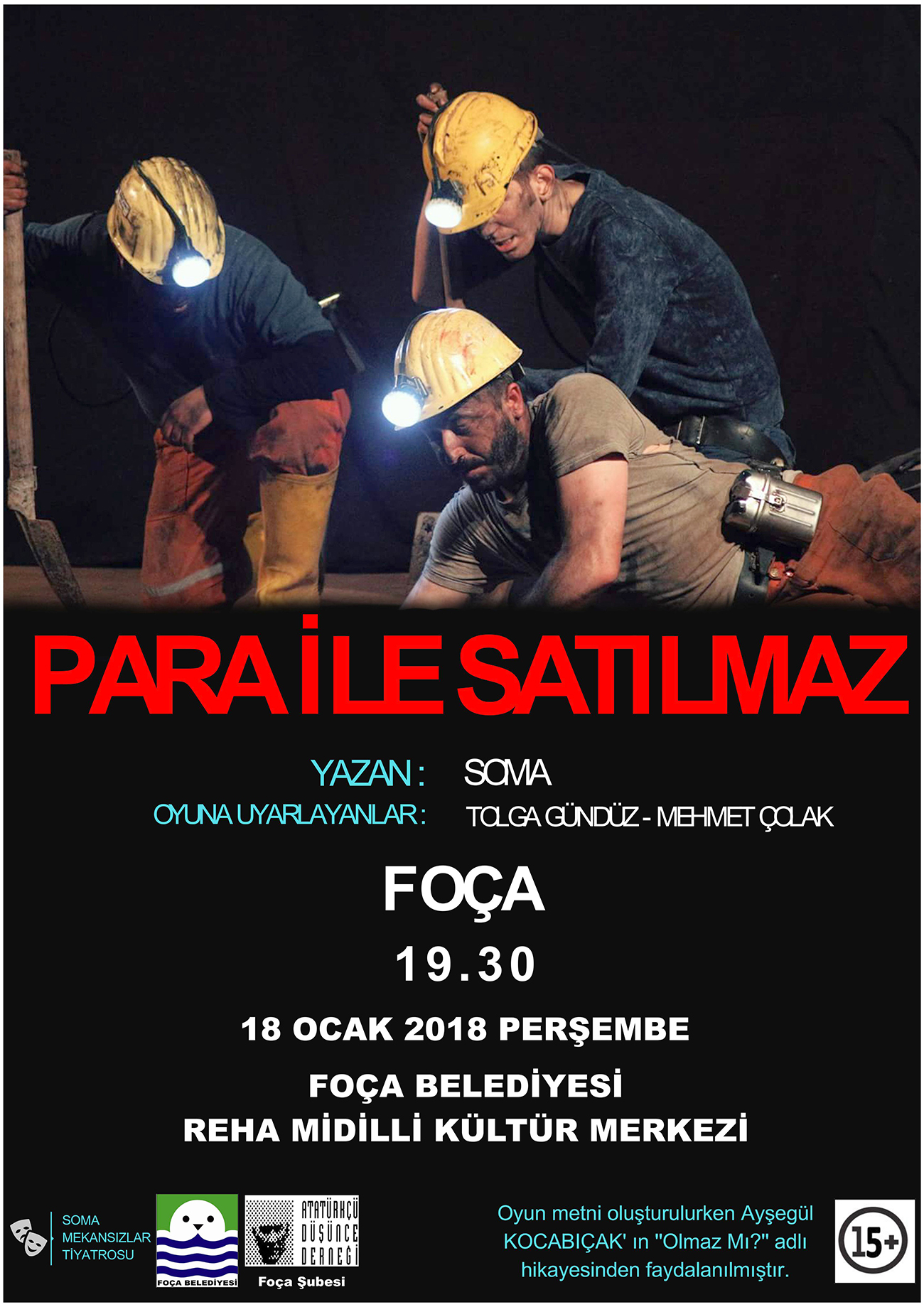Foça'da 'Para ile satılmaz' Oyunu Sergilenecek