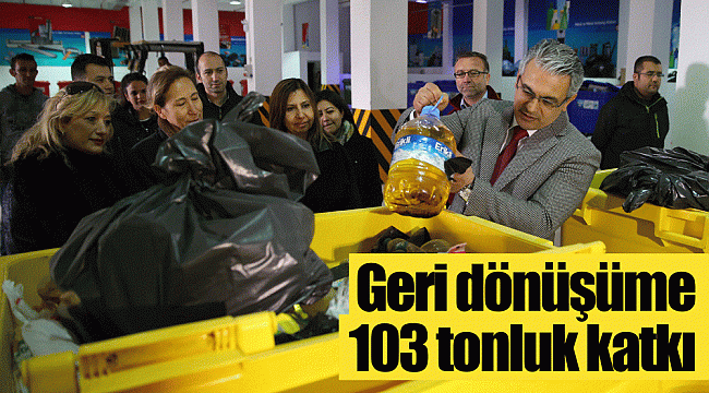Geri dönüşüme 103 tonluk katkı