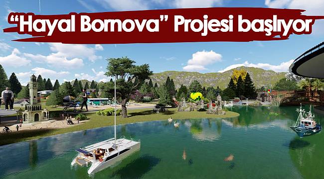“Hayal Bornova” Projesi başlıyor