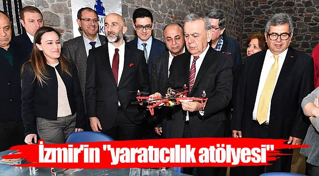 İzmir'in "yaratıcılık atölyesi"