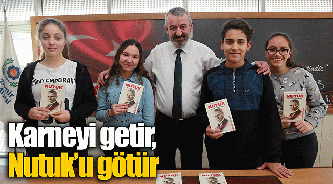 Karneyi getir, Nutuk’u götür