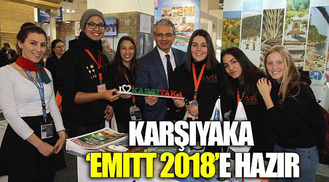 Karşıyaka ‘EMITT 2018’e hazır