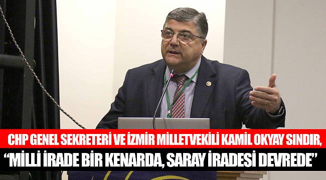 “Milli irade bir kenarda, saray iradesi devrede”