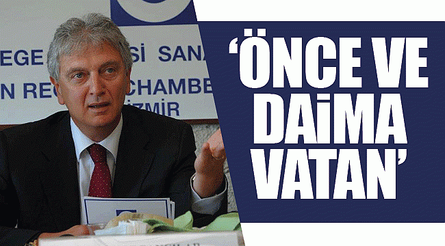 Önce ve daima Vatan