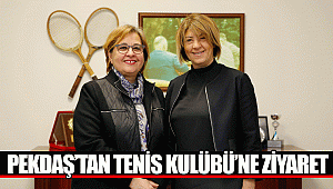 Pekdaş’tan Tenis Kulübü’ne ziyaret
