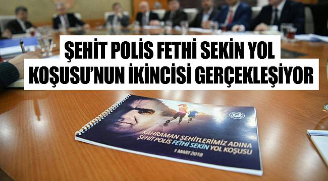 Şehit Polis Fethi Sekin Yol Koşusu’nun ikincisi gerçekleşiyor