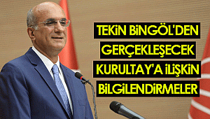 Tekin Bingöl'den gerçekleşecek Kurultay'a ilişkin bilgilendirmeler