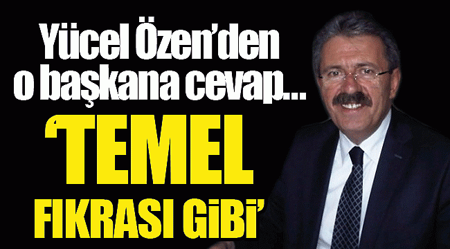 “Temel fıkrası gibi”