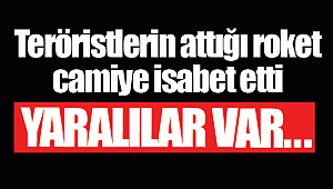 Teröristlerin attığı roket camiye isabet etti,