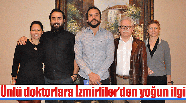 Ünlü doktorlara İzmirliler’den yoğun ilgi