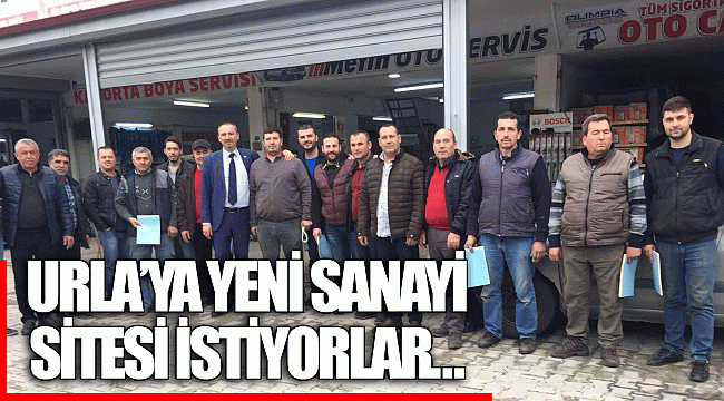 Urla’ya yeni sanayi sitesi istiyorlar…