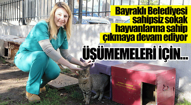 Üşümemeleri için…