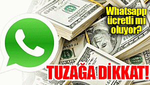 Whatsapp ücretli mi oluyor? Tuzağa dikkat