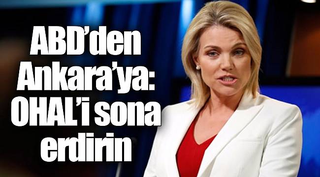 ABD'den Ankara'ya: OHAL'i sona erdirin