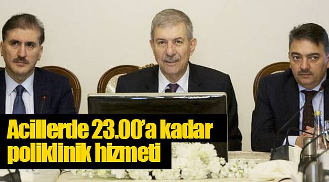 Acillerde 23.00’e kadar poliklinik hizmeti