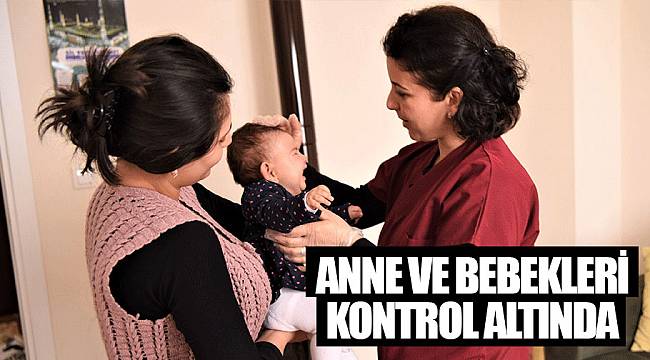 Anne ve bebekleri kontrol altında