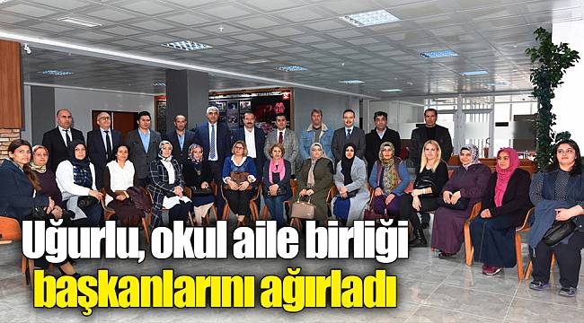 Başkan Uğurlu, okul aile birliği başkanlarını ağırladı