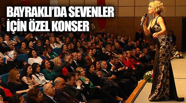 Bayraklı’da sevenler için özel konser