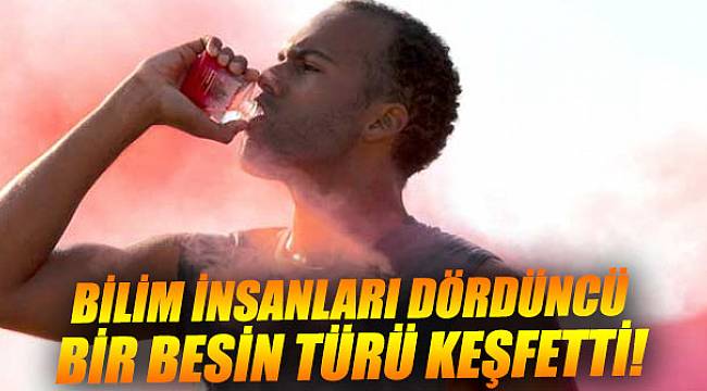 Bilim insanları dördüncü bir besin türü keşfetti