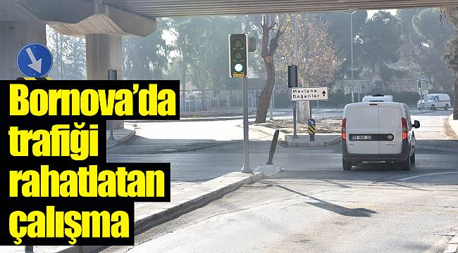 Bornova’da trafiği rahatlatan çalışma