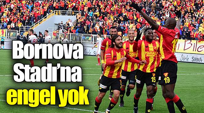Bornova Stadı’na engel yok