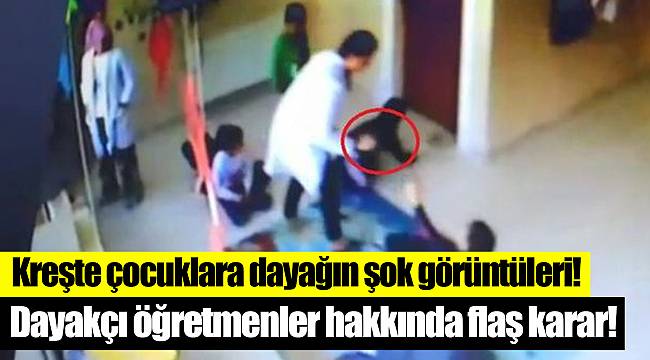 Dayakçı öğretmenler hakkında flaş karar!