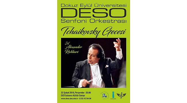 DESO'DAN, RAHBARI YÖNETİMİNDE, ÇAYKOVSKİ GECESİ