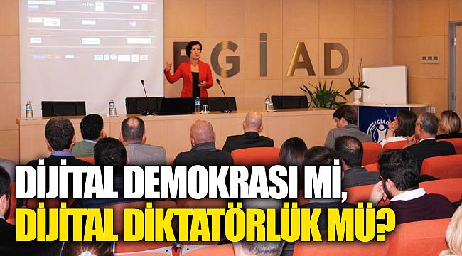 DİJİTAL DEMOKRASI Mİ, DİJİTAL DİKTATÖRLÜK MÜ