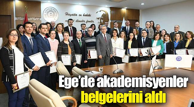 Ege’de akademisyenler belgelerini aldı