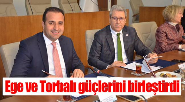 Ege ve Torbalı güçlerini birleştirdi