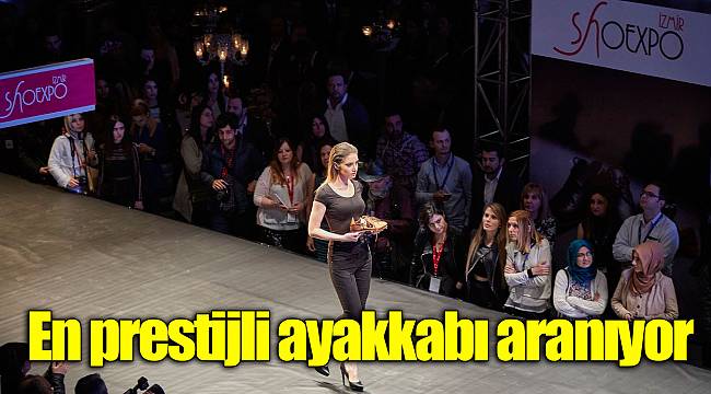 En prestijli ayakkabı aranıyor