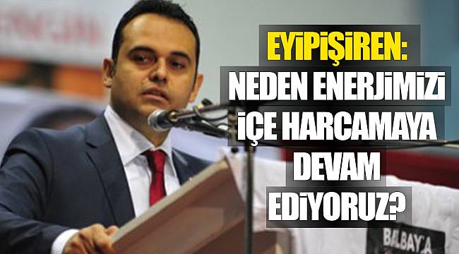 Eyipişiren: Neden enerjimizi içe harcamaya devam ediyoruz?
