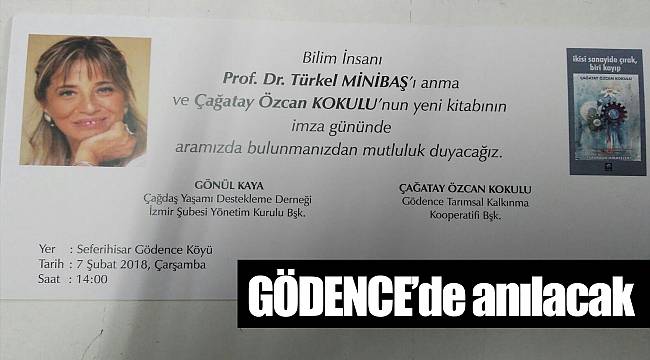 GÖDENCE’de anılacak