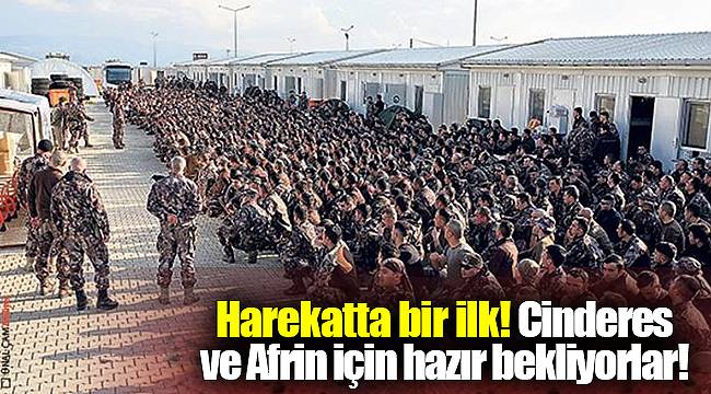 Harekatta bir ilk! Cinderes ve Afrin için hazır bekliyorlar!