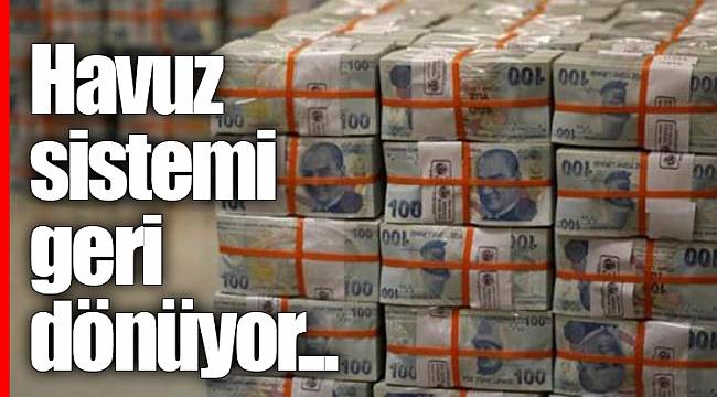 Havuz sistemi geri dönüyor...
