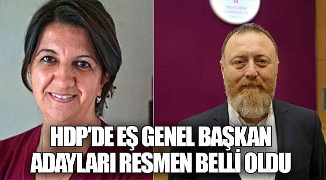 HDP'de eş genel başkan adayları resmen belli oldu