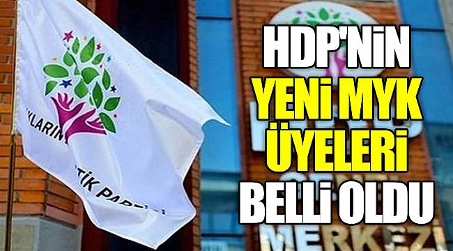HDP'nin yeni MYK üyeleri belli oldu