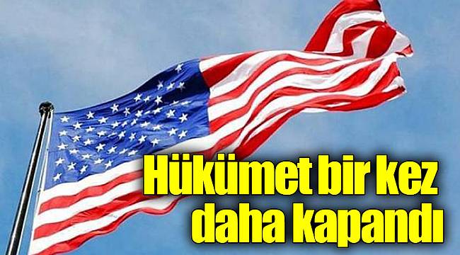 Hükümet bir kez daha kapandı