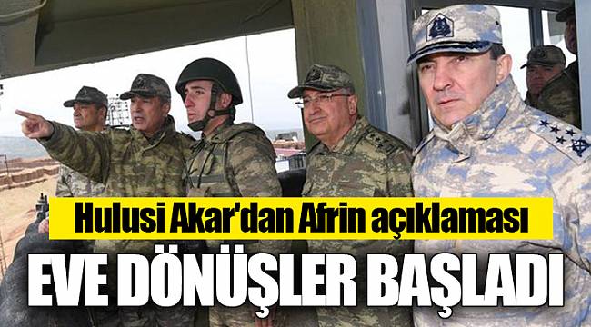 Hulusi Akar'dan Afrin açıklaması