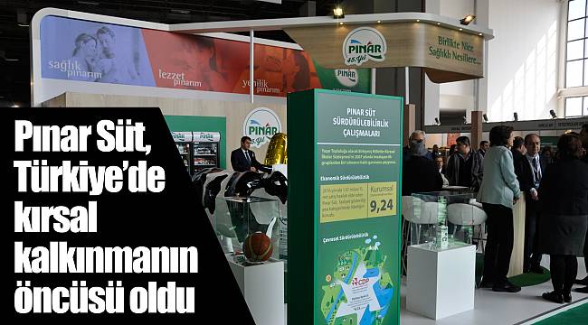 İdil Yiğitbaşı: Pınar Süt, Türkiye’de kırsal kalkınmanın öncüsü oldu