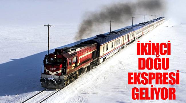 İkinci Doğu Ekspresi Geliyor
