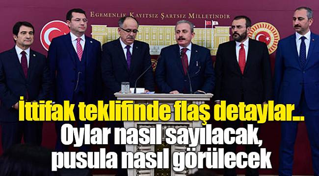 İttifak teklifinde flaş detaylar... Oylar nasıl sayılacak, pusula nasıl görülecek