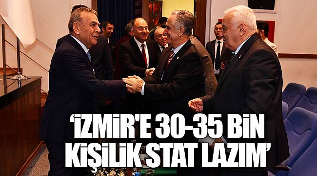 "İzmir'e 30-35 bin kişilik stat lazım"