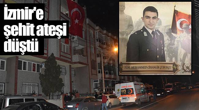 İzmir'e şehit ateşi düştü
