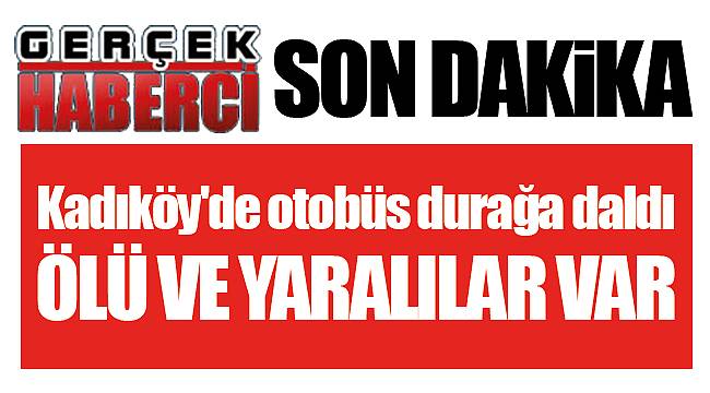 Kadıköy'de otobüs durağa daldı