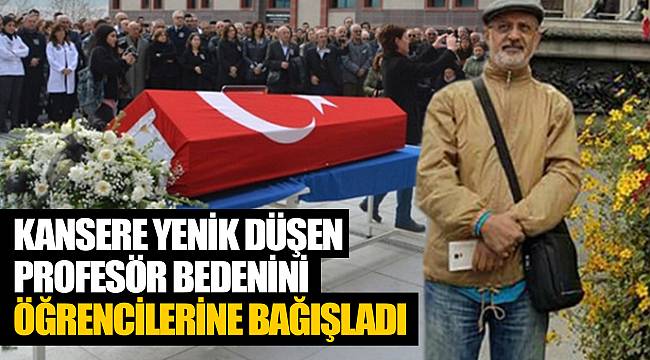 Kansere Yenik Düşen Profesör Bedenini Öğrencilerine Bağışladı