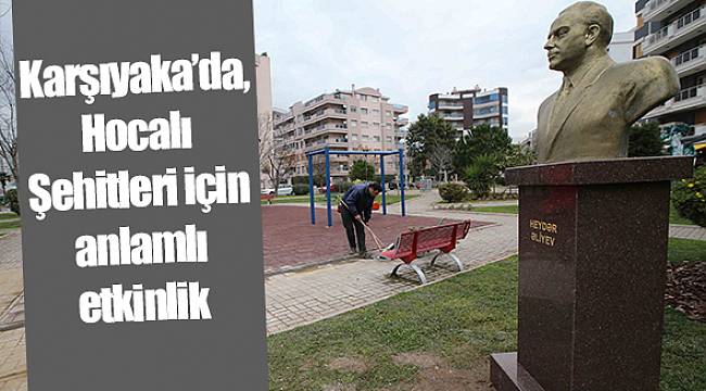 Karşıyaka’da, Hocalı Şehitleri için anlamlı etkinlik