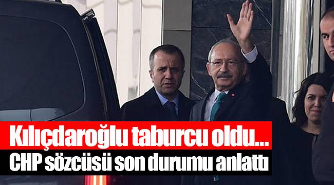 Kılıçdaroğlu taburcu oldu… CHP sözcüsü son durumu anlattı